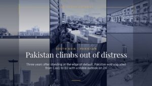 South Asia — Pakistan climbs out of distress: Moody’s lifts the sovereign to B3 as reserves rebuild — The Frontier Brief